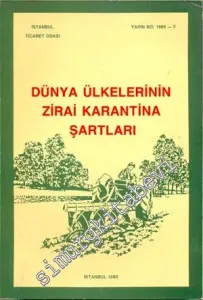 Dünya Ülkelerinin Zirai Karantina Şartları -        1989
