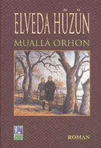 Elveda Hüzün