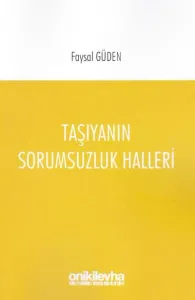 Taşıyanın Sorumsuzluk Halleri