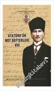 Atatürk'ün Not Defterleri, Cilt 8 -        2008