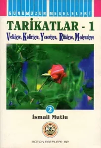 Tarikatlar 1 Vefaiyye Kadiriyye Yeseviyye Rifaiyye Medyeniyye