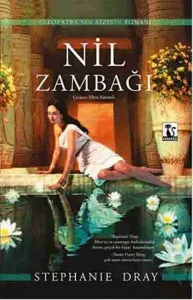 Nil Zambağı; Cleopatranın Kızının Romanı