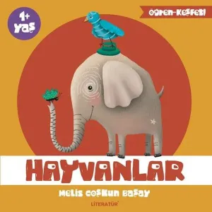 Hayvanlar - Öğren Keşfet Serisi 1 (Ciltli)