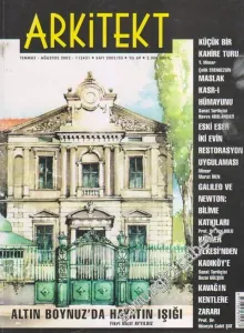 Arkitekt Mimarlık Şehircilik Turizm Dergisi - Dosya: Altın Boynuz Hayatın Işığı - Fikri Nazif Ayyıldız - 491    69  Temmuz - Ağustos
