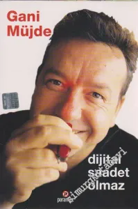 Dijital Saadet Olmaz: Seçmeler -