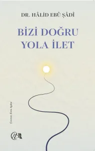 Bizi Doğru Yola İlet