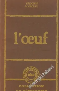 L'Oeuf ( Pièce en deux Actes ) -