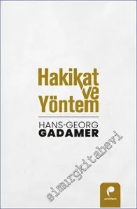 Hakikat ve Yöntem Cilt 1 ve Cilt 2 Birlikte -         2023