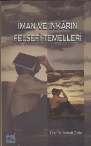 İman ve inkarın Felsefi Temelleri