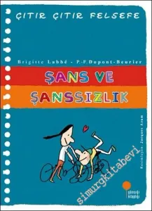 Çıtır Çıtır Felsefe 31: Şans ve Şanssızlık -