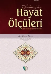 Efendimizden Hayat Ölçüleri