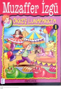 Ökkeş Lunaparkta