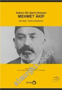 Mehmet Akif - İslamcı Bir Şairin Romanı -         2023