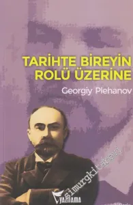 Tarihte Bireyin Rolü Üzerine -         2014