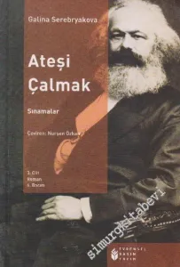 Ateşi Çalmak Cilt 3: Sınamalar -        2013