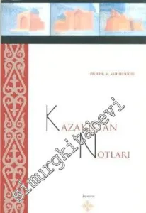 Kazakistan Notları -        2011