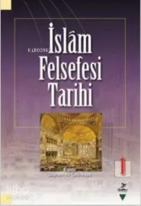 İslam Felsefesi Tarihi 1