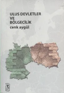 Ulus Devletler Ve Bölgecilik