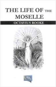 The Life of the Moselle