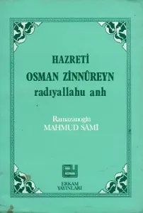 Hazreti Osman Zinnureyn Radıyallahu Anh