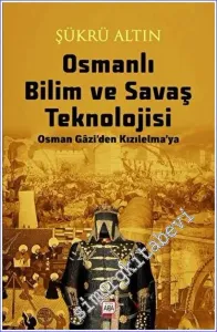 Osmanlı Bilim ve Savaş Teknolojisi -         2024