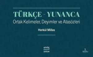 Türkçe - Yunanca Ortak Kelimeler, Deyimler ve Atasözleri