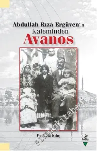 Abdullah Rıza Ergüven'in Kaleminden Avanos -