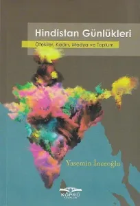 Hindistan Günlükleri Ötekiler, Kadın, Medya ve Toplum