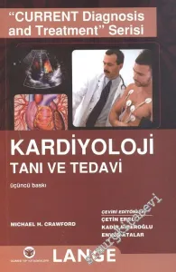 Kardiyoloji Tanı ve Tedavi (Current Diagnosis & Treatment: Cardiology ) -