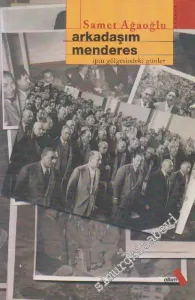 Arkadaşım Menderes: İpin Gölgesindeki Günler / Marmara'da Bir Ada ( 2 Kitap)  -
