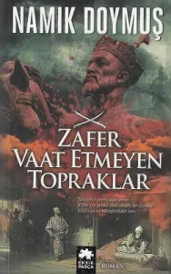 Zafer Vaat Etmeyen Topraklar