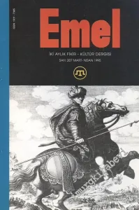 Emel - İki Aylık Fikir-Kültür Dergisi - Sayı: 207      Mart - Nisan