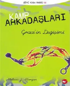Kamp Arkadaşları 3: Grace'in Değişimi