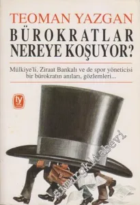 Bürokratlar Nereye Koşuyor -        2000