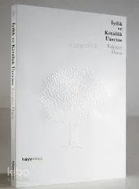 İyilik ve Kötülük Üzerine