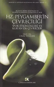 Hz. Peygamber'in Çevreciliği; Spor Etkinlikleri ve Kur'an'da Çevrecilik