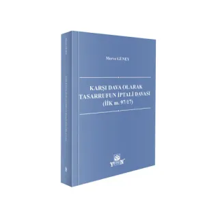 Karşı Dava Olarak Tasarrufun İptali Davası (İİK m. 97/17)