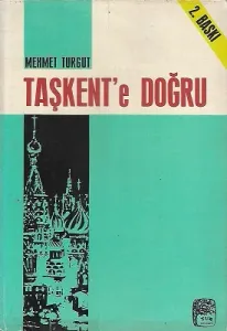 Taşkent'e Doğru
