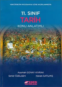 Esen Yayınları 11. Sınıf Tarih Konu Anlatımlı Esen