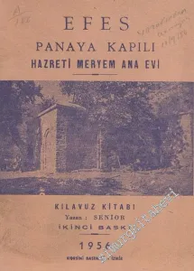Efes Panaya Kapılı Hazreti Meryem Ana Evi: Kılavuz Kitabı -        1956