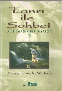 Tanrı ile Sohbet 2