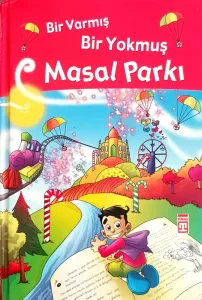 Bir Varmış Bir Yokmuş Masal Parkı