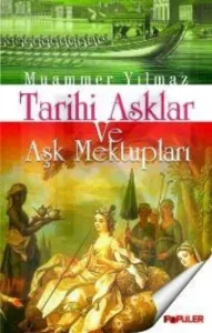 Tarihi Aşklar ve Aşk Mektupları