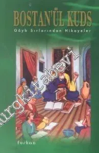 Bostan ül Kuds : Gayb Sırlarından Hikayeler     -        2000