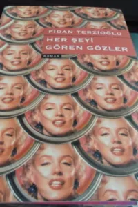 Her Şeyi Gören Gözler