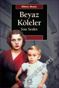 Beyaz Köleler -        2022