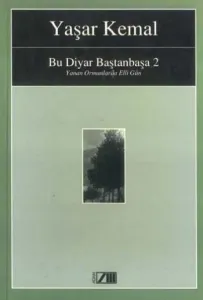 Bu Diyar Baştanbaşa 2; Yanan Ormanlarda Elli Gün