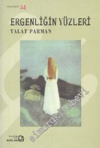 Ergenliğin Yüzleri -