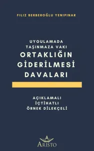 Ortaklığın Giderilmesi Davaları