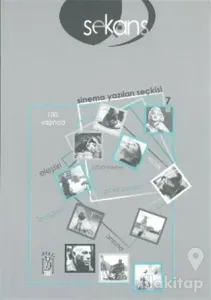 Sekans Sinema Yazıları Seçkisi 7